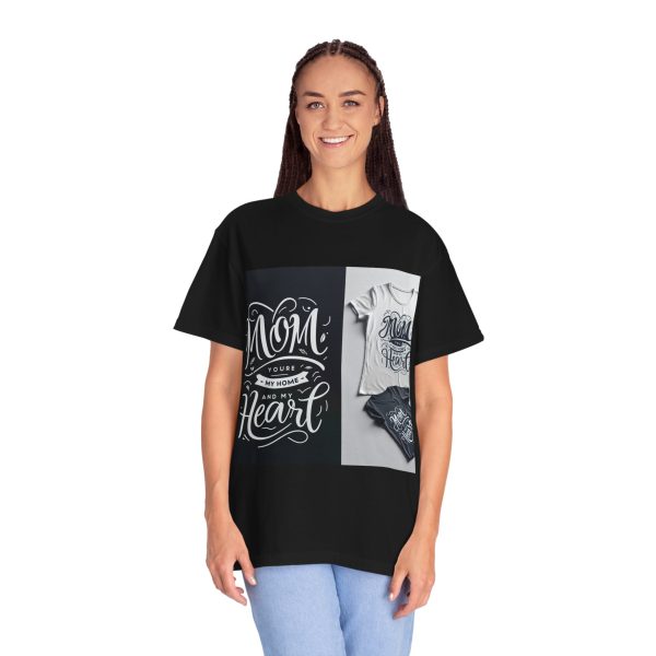 Mom You Are My Heart T-shirt - Unisex Garment-Dyed Tee for Mother's Day and Everyday Love - Image 2