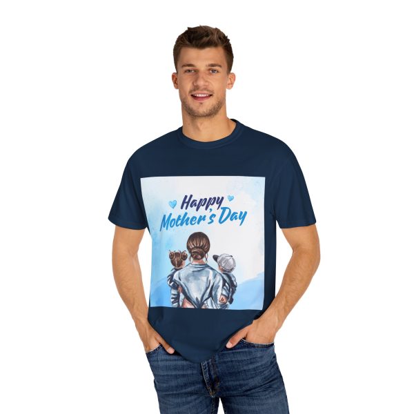 Happy Mother's Day Unisex Garment-Dyed T-Shirt – The Best Mom Ever - Image 7