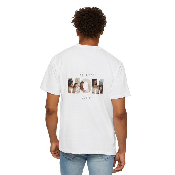 Happy Mother's Day Unisex Garment-Dyed T-Shirt – The Best Mom Ever - Image 4